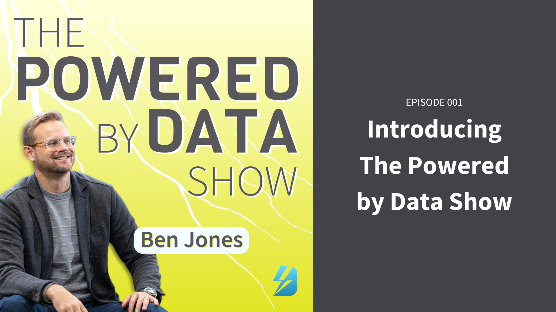 Introducing the Powered by Data Show